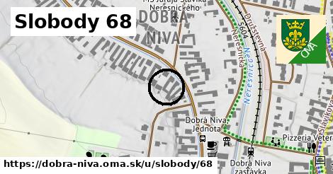 Slobody 68, Dobrá Niva