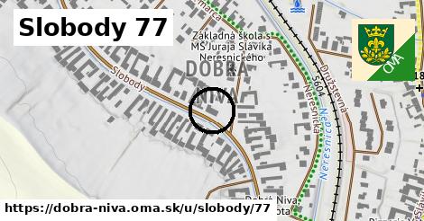 Slobody 77, Dobrá Niva