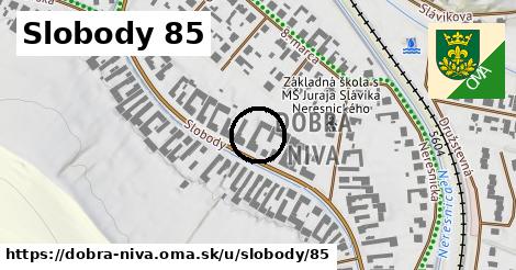 Slobody 85, Dobrá Niva