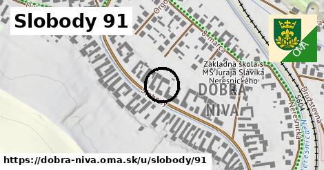 Slobody 91, Dobrá Niva