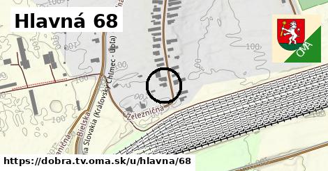 Hlavná 68, Dobrá, okres TV
