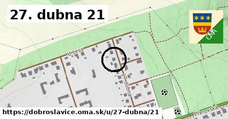 27. dubna 21, Dobroslavice
