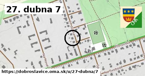 27. dubna 7, Dobroslavice