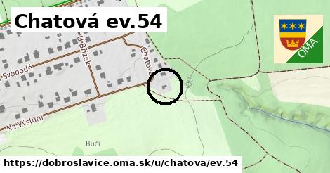 Chatová ev.54, Dobroslavice