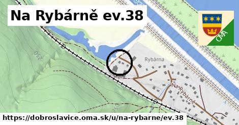 Na Rybárně ev.38, Dobroslavice