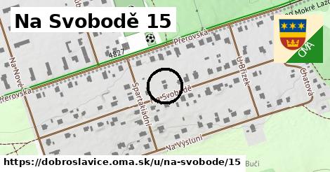 Na Svobodě 15, Dobroslavice