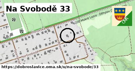 Na Svobodě 33, Dobroslavice