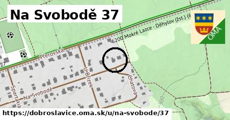 Na Svobodě 37, Dobroslavice