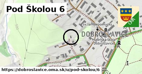 Pod Školou 6, Dobroslavice