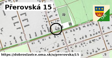 Přerovská 15, Dobroslavice