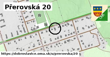 Přerovská 20, Dobroslavice