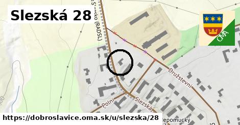 Slezská 28, Dobroslavice