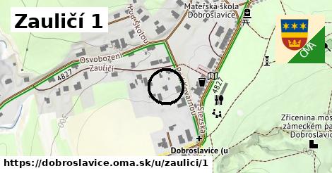 Zauličí 1, Dobroslavice