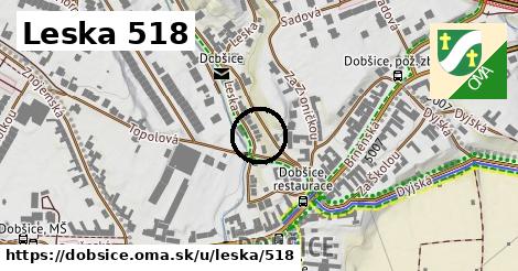 Leska 518, Dobšice