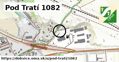 Pod Tratí 1082, Dobšice