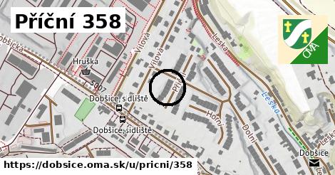 Příční 358, Dobšice