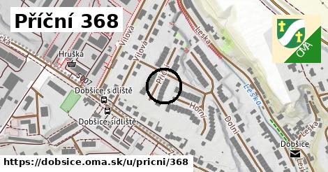 Příční 368, Dobšice