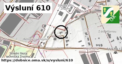 Výsluní 610, Dobšice