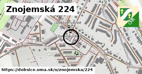 Znojemská 224, Dobšice