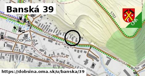 Banská 39, Dobšiná