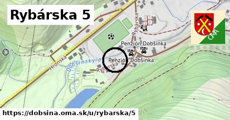 Rybárska 5, Dobšiná