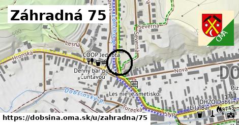 Záhradná 75, Dobšiná