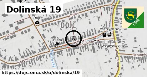 Dolinská 19, Dojč