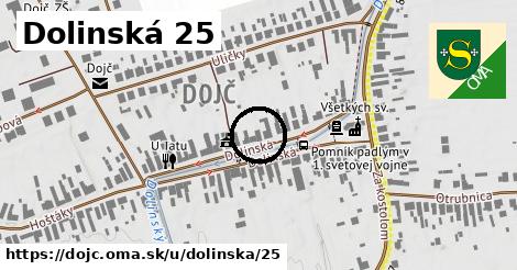 Dolinská 25, Dojč