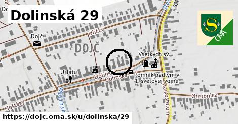 Dolinská 29, Dojč