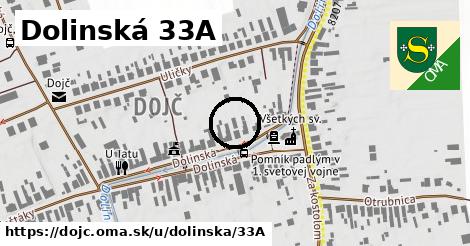 Dolinská 33A, Dojč