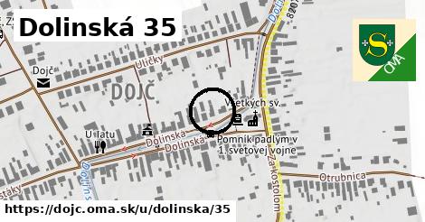 Dolinská 35, Dojč