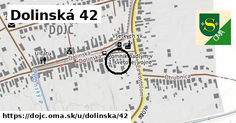 Dolinská 42, Dojč