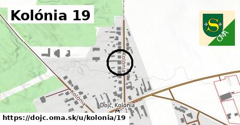 Kolónia 19, Dojč