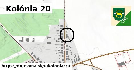 Kolónia 20, Dojč