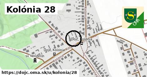 Kolónia 28, Dojč