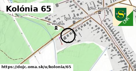 Kolónia 65, Dojč