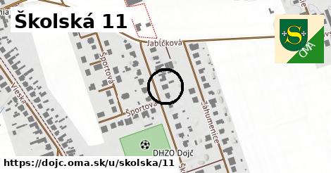 Školská 11, Dojč