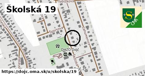 Školská 19, Dojč