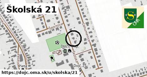 Školská 21, Dojč