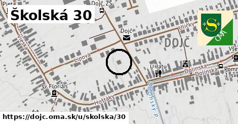 Školská 30, Dojč