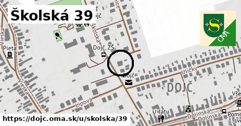 Školská 39, Dojč