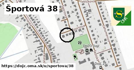 Športová 38, Dojč