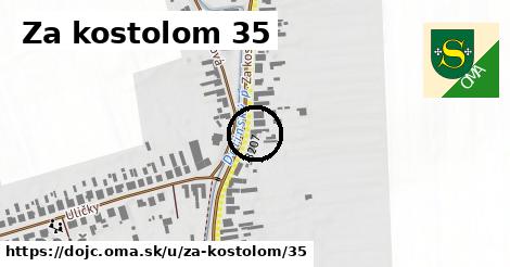 Za kostolom 35, Dojč