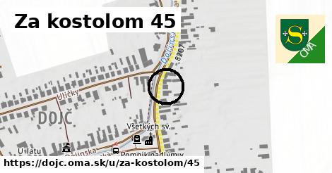 Za kostolom 45, Dojč