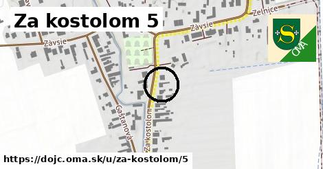 Za kostolom 5, Dojč