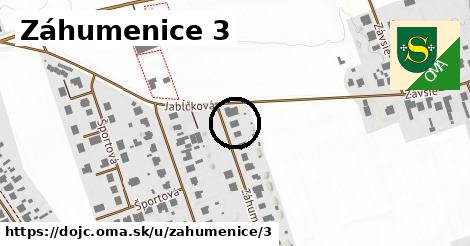 Záhumenice 3, Dojč