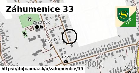 Záhumenice 33, Dojč