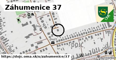 Záhumenice 37, Dojč