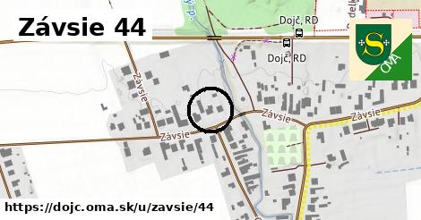 Závsie 44, Dojč