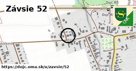 Závsie 52, Dojč